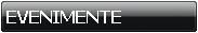 EVENIMENTE
